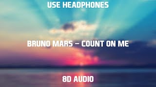Miniatura de "Bruno Mars - Count On Me | 8D Audio"