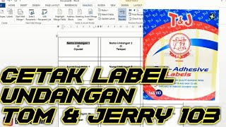 CARA MUDAH PRINT LABEL UNDANGAN TOM JERRY 103 TERBARU screenshot 4