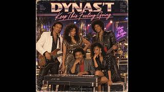 DYNAS'T  Keep This Feeling Going | 80's Funk Boogie