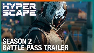 Hyper Scape: Season 2 Battle Pass Trailer | Ubisoft [NA]