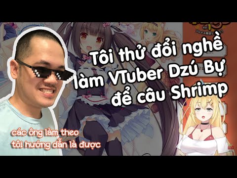 Tôi chỉ các ông cách biến hình thành Vtuber dễ thương như tôi