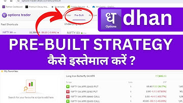 Dhan Pre Built Strategy - Kya Hai, Kaise Kare?