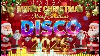Nonstop Christmas Songs Disco Medley 2026 🎄 Greatest Old Christmas Songs Disco Medley 2026