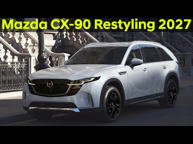 2027 New Mazda CX-90 Restyling - FIRST LOOK! - YouTube