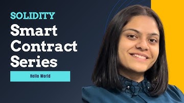 Hello World in Solidity | Smart Contract Tutorial #1