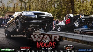 War in the Woods 4, $15k No Prep Race at Brown County Dragway May 2021 video