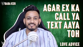 What to do if your Ex Contact you ? | Baba KSR
