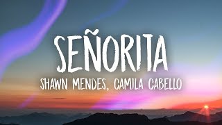 Video thumbnail of "Shawn Mendes, Camila Cabello – Señorita (Lyrics)"