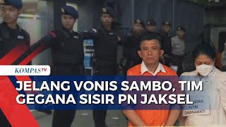 Sejumlah Persiapan Jelang Vonis Sambo, Tim Gegana Sisir Area PN Jakarta Selatan!