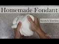 Best Ever Homemade Fondant from Scratch (without marshmallows)