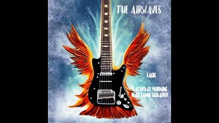 The Airwaves: Eagle (Abba cover with a long guitar solo)