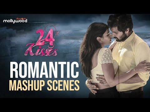 Romantic Scenes Mashup  ll 24 KISSES MOVIE ll Adith Arun ll Hebah Patel ll Silly Monks