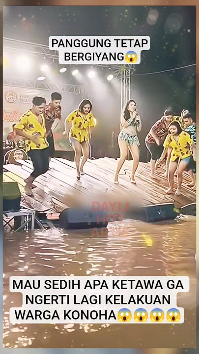 TETEP GOYANG MESKI PANGGUNG BERGOYANG😱#fypシ#fyp#viral#goyang#dangdut#banjir#trending#beritaterkini
