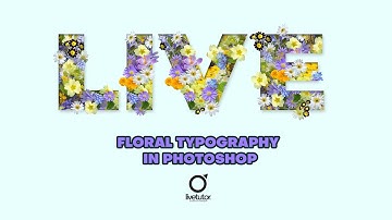 TUTORIAL PHOTOSHOP : FLORAL TYPOGRAPHY