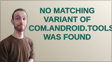 No matching variant of com.android.tools.build:gradle:7.4.0 was found