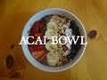 Acai Bowl Recipe | Healthy Breakfast