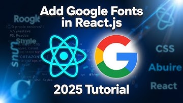 How to Add Google Fonts in React.js 2025 | Step-by-Step Setup Tutorial
