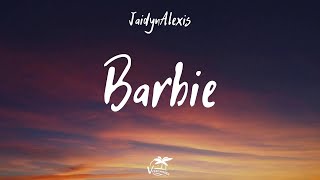 JaidynAlexis - Barbie (Lyrics)