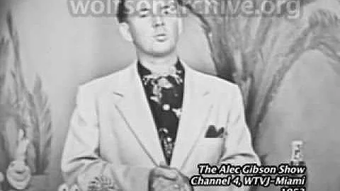 The Alec Gibson Show, Part 1 of 2, 1953
