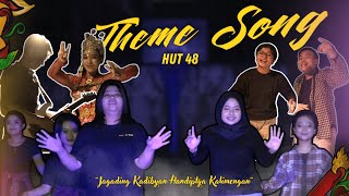 Video thumbnail of "HUT SMANTA 48 THEME SONG (Official Music Video)"