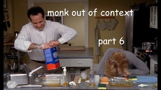 monk out of context funny moments pt. 6