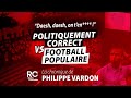 ⚽ UN MATCH DE FOOT ARRÊTÉ POUR DES « CHANTS HOMOPHOBES CONTRE DAESH »… - Radio Courtoisie