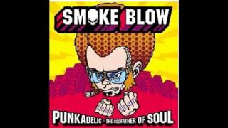 Smoke Blow - Sweetwater (Punkadelic)