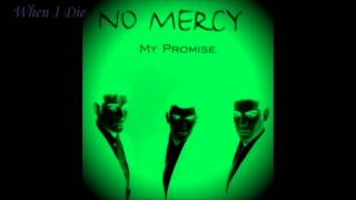 No Mercy - When I Die (Diane Warren)