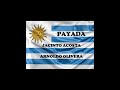 Payada: Jacinto Acosta y Arnoldo Olivera