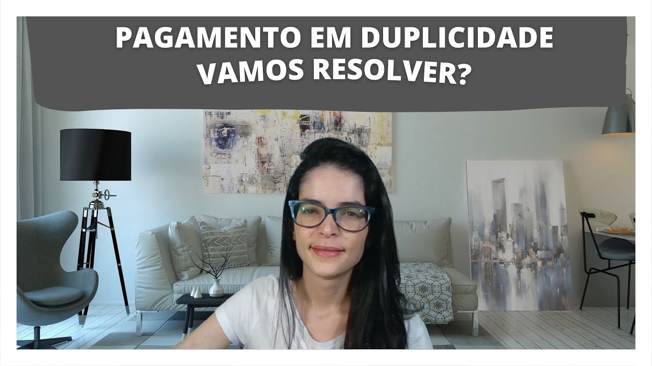 Paguei a conta duas vezes, e agora? Como resolver pagamento em duplicidade?