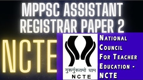NCTE , Assistant Registrar, Paper 2 ,MPPSC