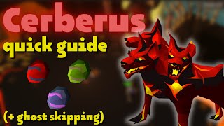 Cerberus Quick Guide (With Ghost Skipping) | OSRS screenshot 2