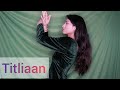 Titliaan  harrdy sandhu sargun mehta afsana khan  dance choreography   lovetodance with vibha