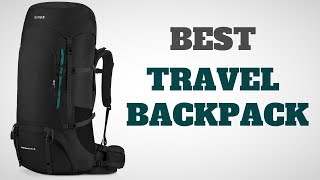 Top: 5 Best Travel Backpack For All Time in 2019  || Great Travel Backpack in 2019