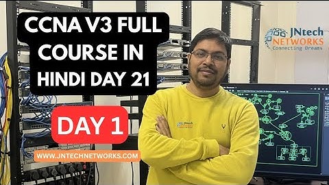 CCNA V3 FULL COURSE IN HINDI DAY 1