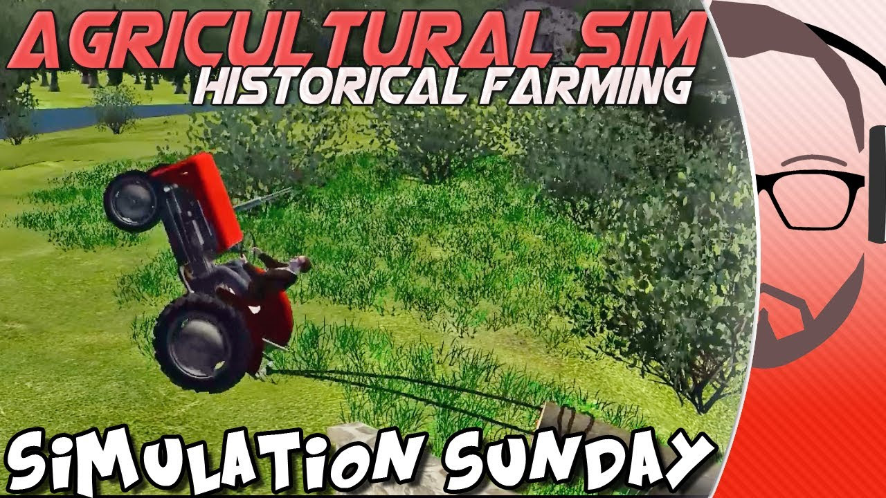 Agricultural Simulator - Historical Farming - Simulation Sunday