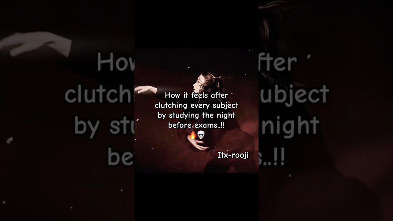 How it feels after clutching every subject by studying the night before exam | part 897 | #letstudy