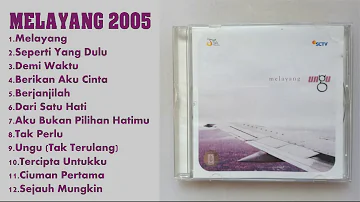 Ungu  Melayang 2005 Full Album HD