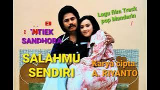 TITIEK SANDHORA - Salahmu Sendiri - Pop Mandarin (1981) - Music dan cipt. : A. Riyanto