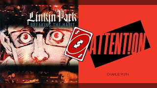 Breaking Attention REVERSE (Linkin Park vs. Charlie Puth) | MASHUP