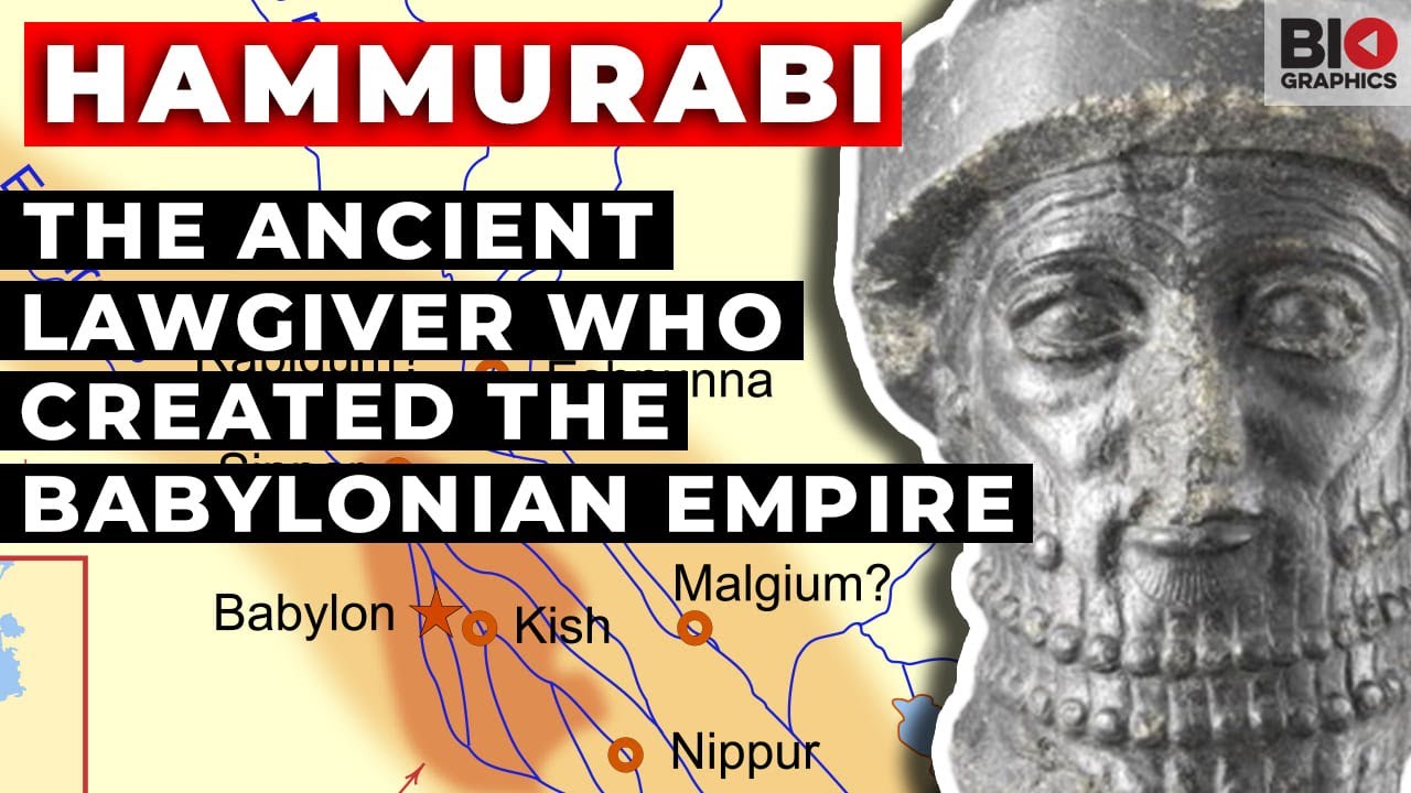 Hammurabi The Ancient Lawgiver Who Created The Babylonian Empire YouTube Hammurabi The Ancient Lawgiver Who Created The Babylonian Empire YouTube
