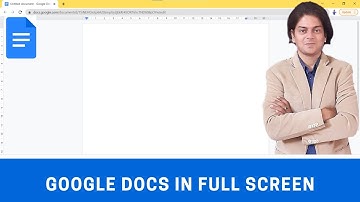 Google Docs in Full Screen