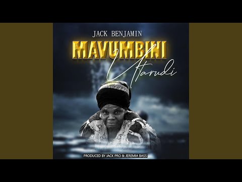 Mavumbini Utarudi Feat Jesus My Power Bardonie Wilass Asumani
