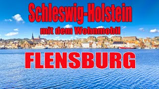 Auf in den Norden Flensburg mit dem Wohnmobil, SchleswigHolstein,WohnmobilStellplatz,Reisebericht