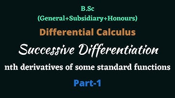 nth derivatives of some standard functions part 1