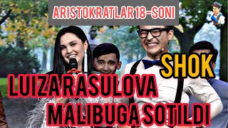 Aristokratlar 18-soni Luiza Malibuga sotildi😳 Sariq bolaning to’yi