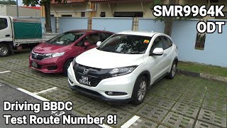 Driving Bukit Batok Driving Centre's Test Route Number 8 | Dante‘s Car #4