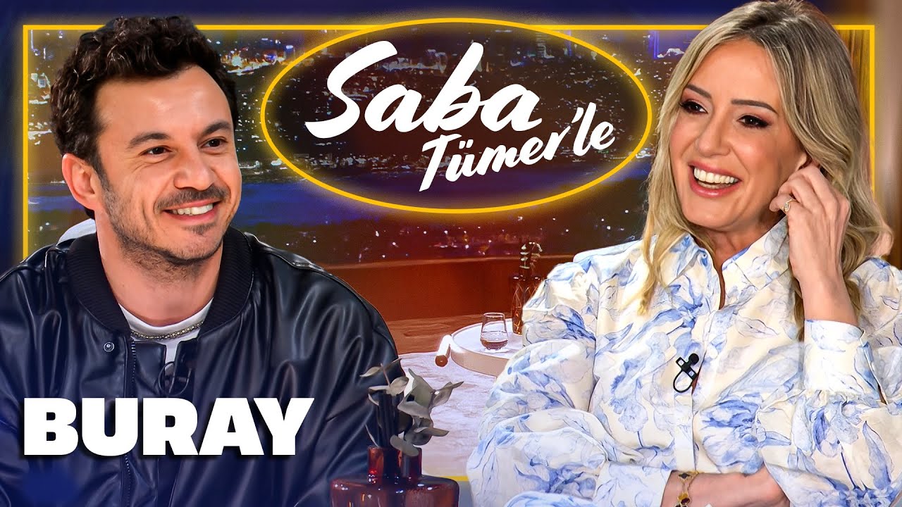 Saba Tümer'le Buray: Arkadaş Baskısıyla Ünlü Oldum