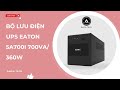 Bộ lưu điện UPS Eaton 5A700i 700VA/ 360W - Giới thiệu