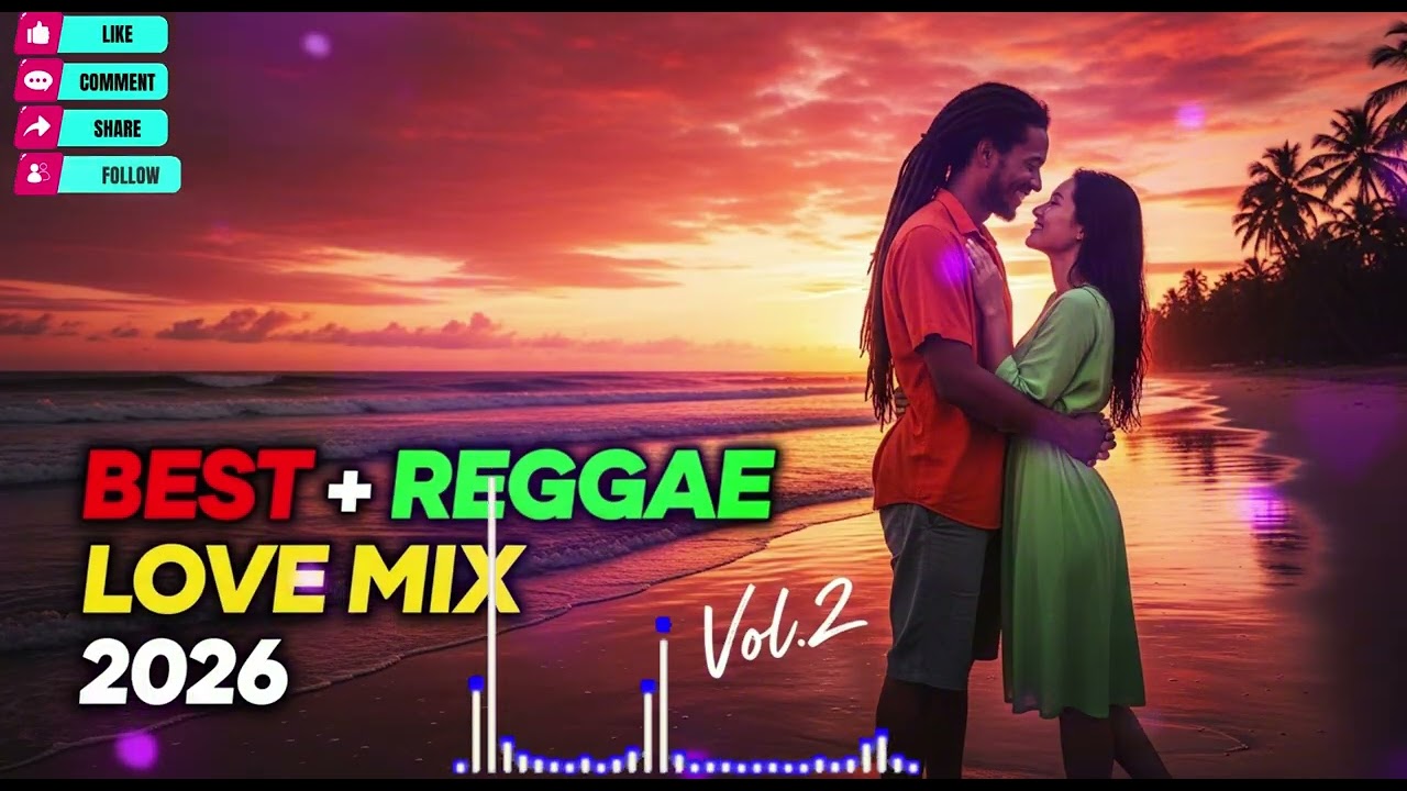 BEST REGGAE LOVE SONGS 2026🎧🌴Nonstop Romantic Reggae Mixl Island Vibes